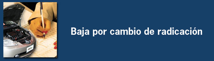 Baja por cambio de radicación