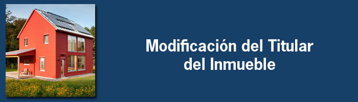 Cambio del Titular del Inmueble