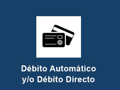 Débito Automático y/o Débito Directo