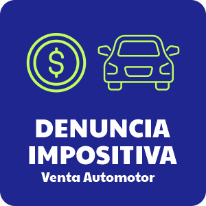 Denuncia Impositiva de Venta – Automotor