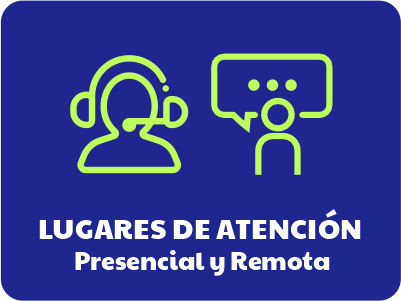 Lugares de Atención Presencial y Remota