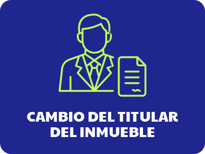 Cambio del Titular del Inmueble